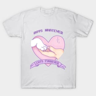 Boys whatever, cats forever T-Shirt